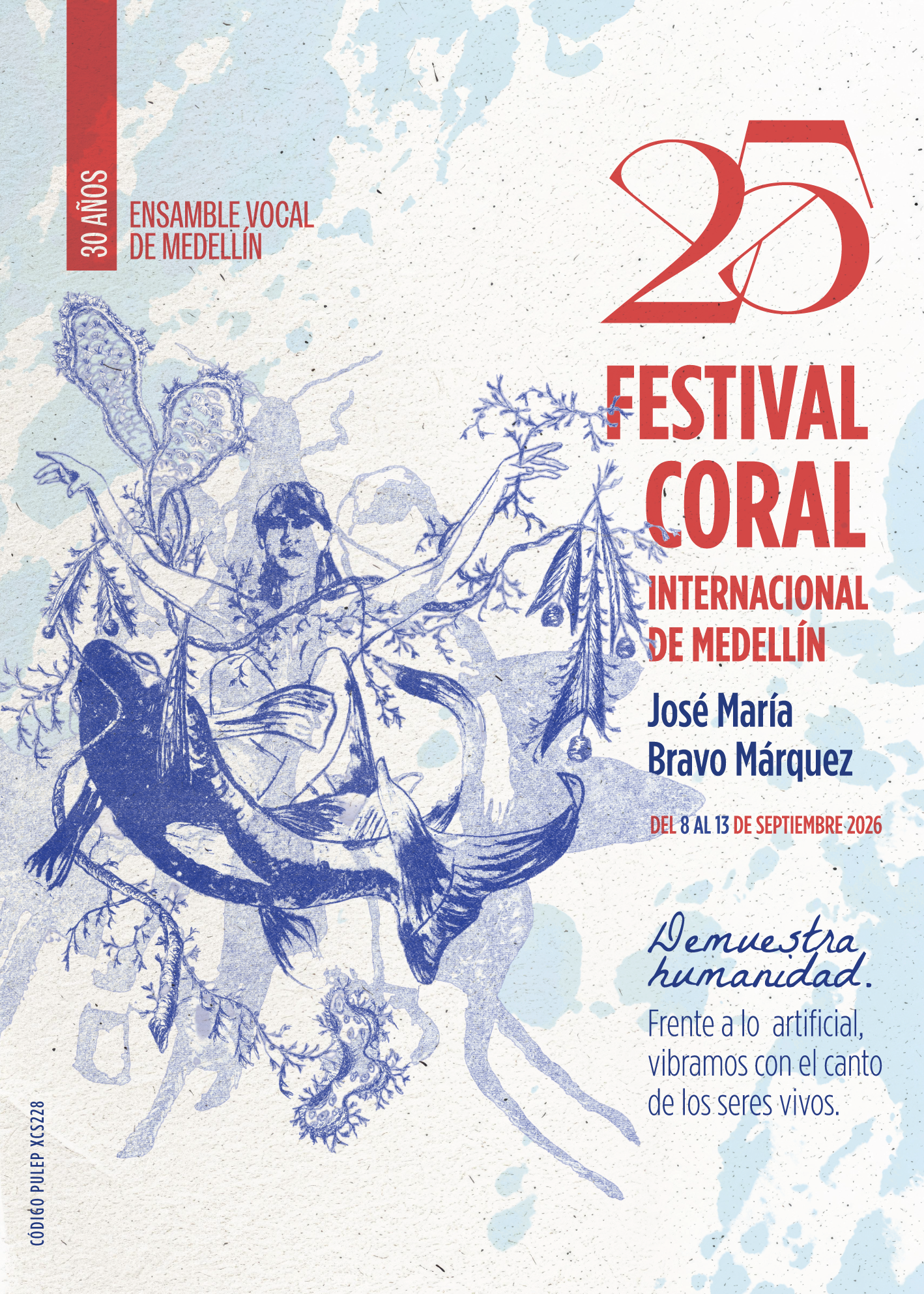 Afiche oficial del 25 Festival Coral Internacional de Medellín 2026 - Demuestra humanidad